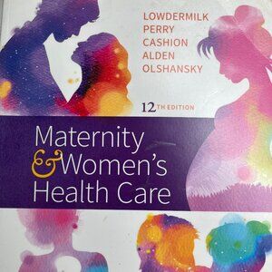 Maternity & Women's Health Care 12th Edition (Like New - Gently Used)